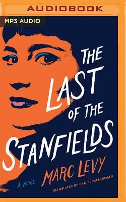 The Last of the Stanfields by Marc Levy