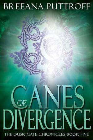 Canes of Divergence by Breeana Puttroff