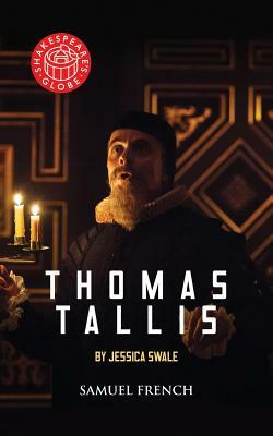 Thomas Tallis by Jessica Swale