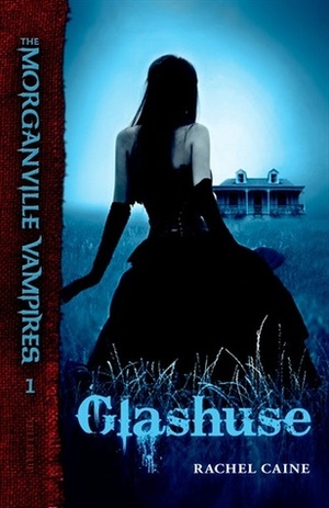 Glashuse by Rachel Caine