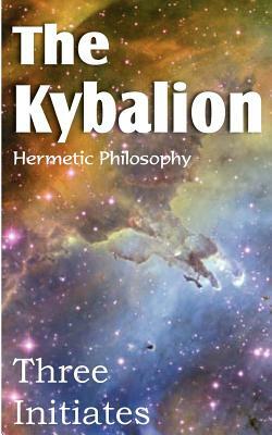 The Kybalion by Three Initiates