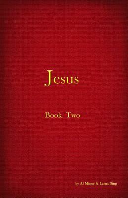 Jesus - Book II by Lama Sing, Al Miner