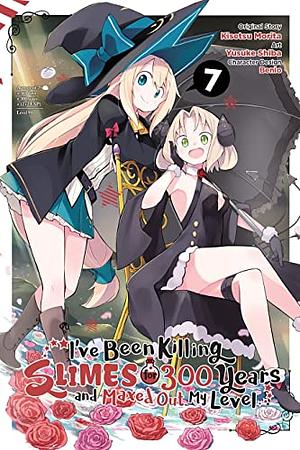 I've Been Killing Slimes for 300 Years and Maxed Out My Level, Vol. 7 by Yusuke Shiba