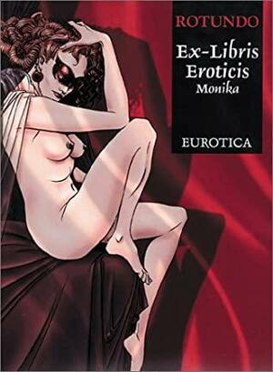 Ex-Libris Eroticis: Monika by Massimo Rotundo