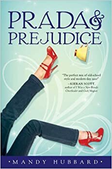 Prada and Prejudice by Mandy Hubbard