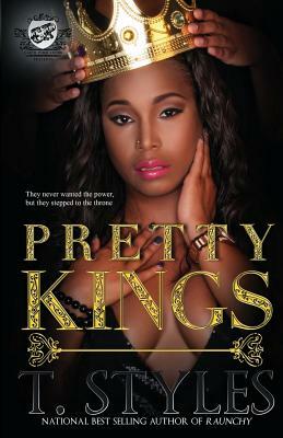 Pretty Kings (The Cartel Publications Presents) by T. Styles, Toy Styles