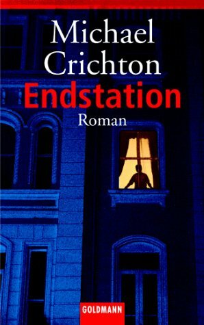 Endstation. by Michael Crichton