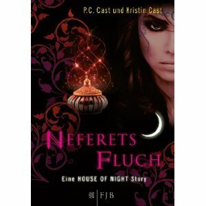 Neferets Fluch by P.C. Cast