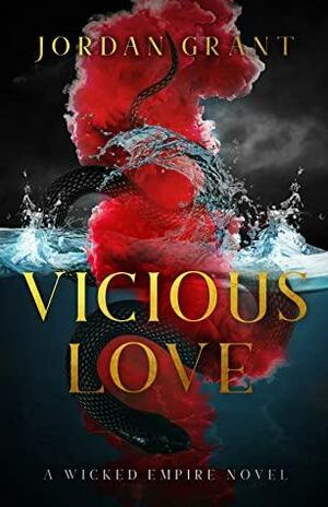 Vicious Love by Jordan Grant