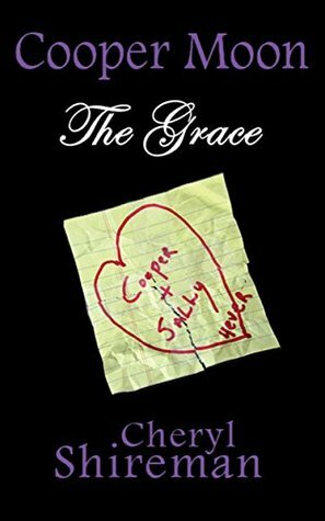 Cooper Moon: The Grace by Cheryl Shireman