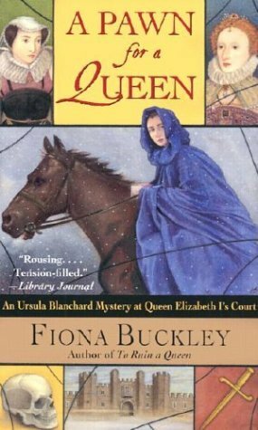 A Pawn for a Queen by Fiona Buckley