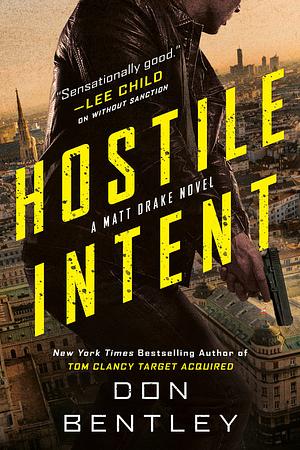 Hostile Intent by Don Bentley