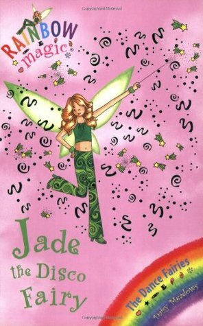 Jade the Disco Fairy by Georgie Ripper, Daisy Meadows