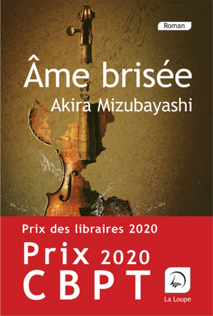 Âme brisée by Akira Mizubayashi