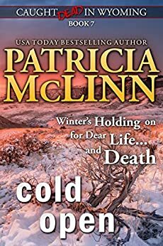 Cold Open by Patricia McLinn