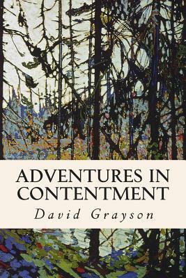 Adventures in Contentment by David Grayson