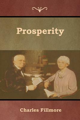 Prosperity by Charles Fillmore