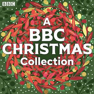 A BBC Christmas Collection by Alexander McCall Smith