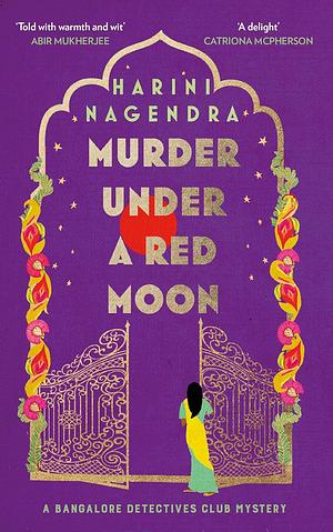 Murder Under a Red Moon by Harini Nagendra