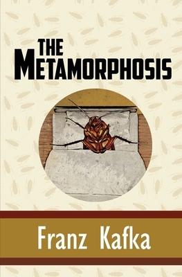 The Metamorphosis by Franz Kafka