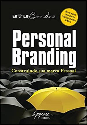 Personal Branding by Arthur Bender