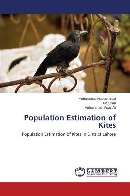 Population Estimation of Kites by Pari Naz, Asad Ali Muhammad, Iqbal Muhammad Naeem