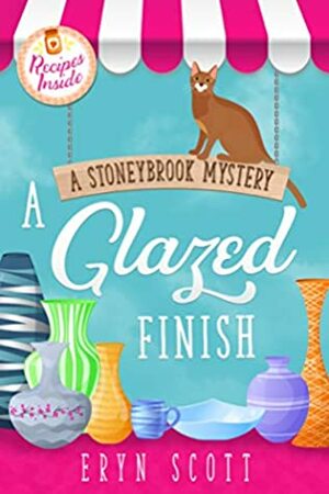 A Glazed Finish by Eryn Scott