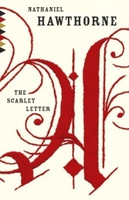 The Scarlet Letter: A Romance by Nathaniel Hawthorne