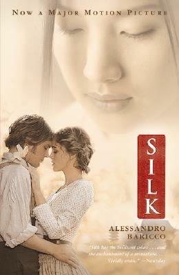 Silk (Movie Tie-In Edition) by Alessandro Baricco