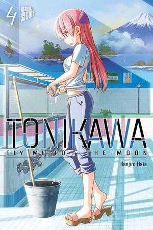 TONIKAWA - Fly me to the Moon, Band 4 by Kenjiro Hata