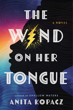 The Wind on Her Tongue by Anita Kopacz