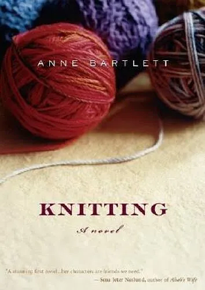 Knitting by Anne Bartlett