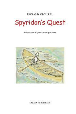 Spyridon's Quest by Ronald Cicurel