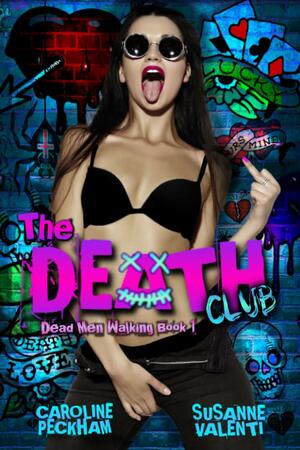 The Death Club by Caroline Peckham, Susanne Valenti