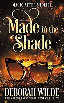 Made in the Shade by Deborah Wilde