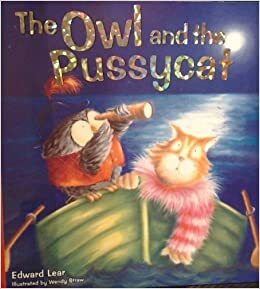 The Owl and the Pussycat by Wendy Straw