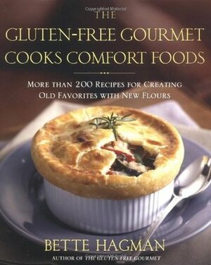 Gluten-Free Gourmet Cooks Comfort Foods by Bette Hagman, Alessio Fasano