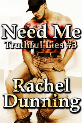 Need Me by Rachel Dunning