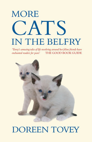 More Cats In The Belfry by Doreen Tovey