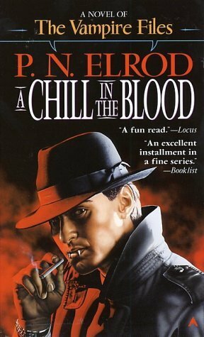 A Chill in the Blood by P.N. Elrod