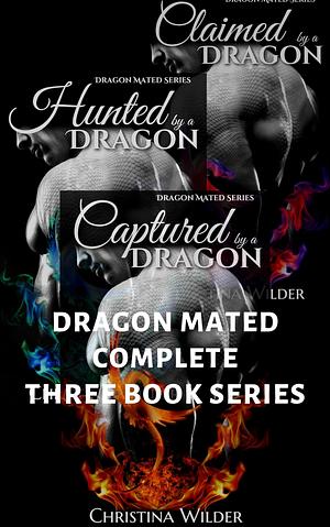 Dragon Mated Complete Three Book Series by Christina K. Wilder, Christina K. Wilder