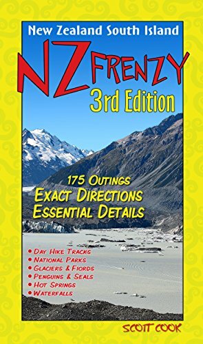 NZ Frenzy South Island New Zealand 3rd Edition by Scott Cook