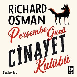 Perşembe Günü Cinayet Kulübü by Richard Osman