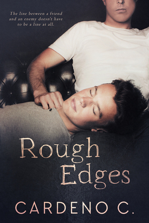 Rough Edges by Cardeno C.