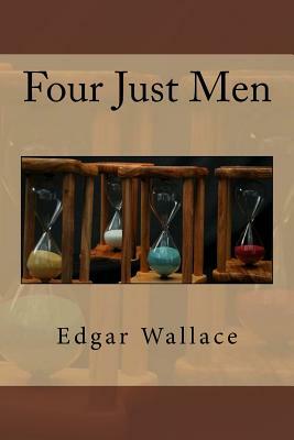 Four Just Men by Edgar Wallace