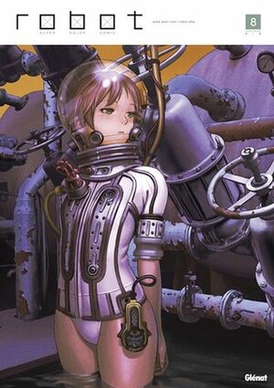 Robot - Tome 08 by Kamui Fujiwara, Yoshitoshi Abe, Range Murata, Mami Itou