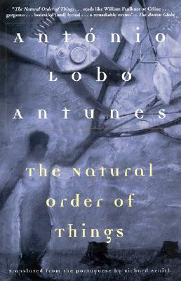 The Natural Order of Things by António Lobo Antunes