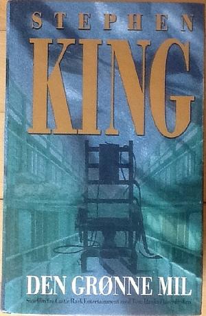 Den grønne mil by Stephen King