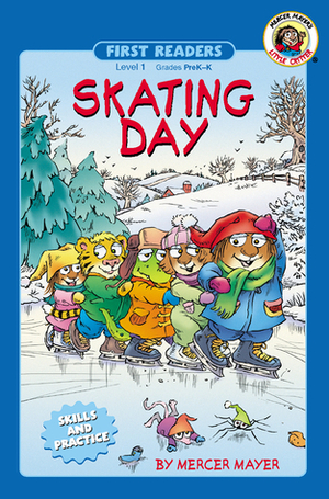 Skating Day, Grades PK - K: Level 1 by Mercer Mayer