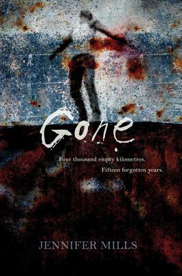 Gone by Jennifer Mills